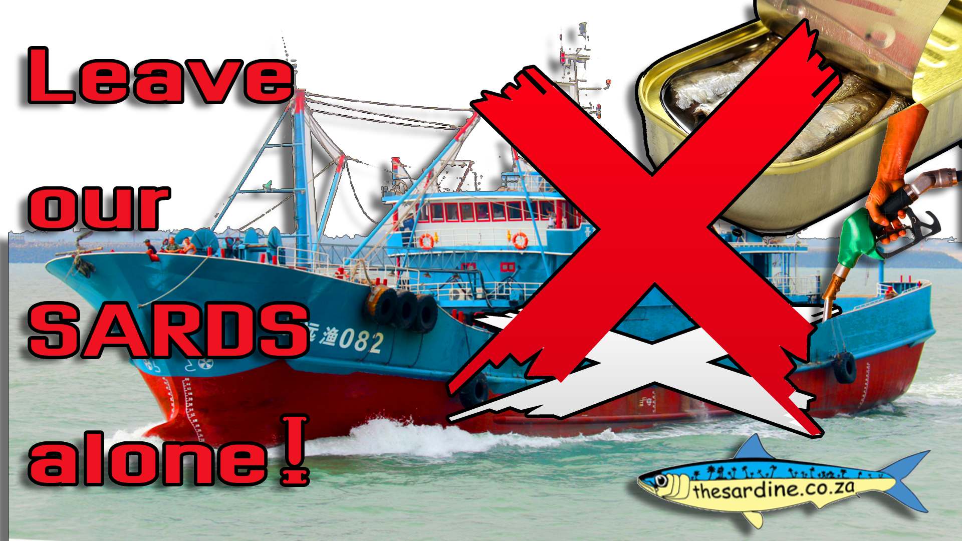 Leave our Sards Alone Foreign Fishing Fleet