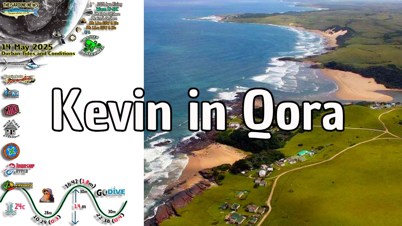 Kevin in Qora checks in 14 May 2025
